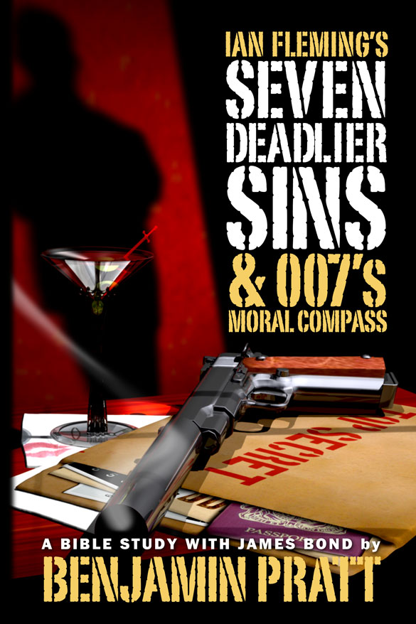 Front cover of "Ian Fleming's Seven Deadlier Sins" by Benjamin Pratt
