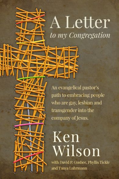 A Letter to My Congregation by Ken Wilson cover on the third way