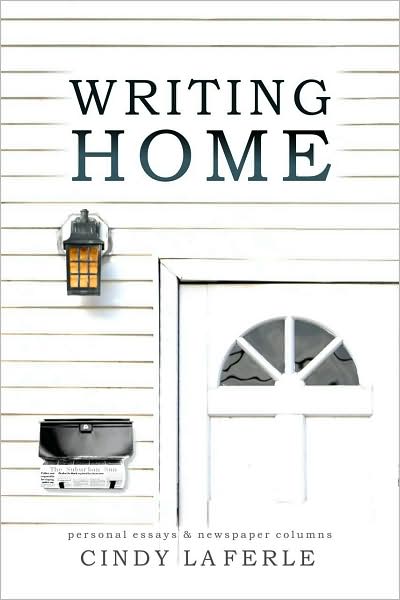 Cover of Cindy La Ferle's Writing Home