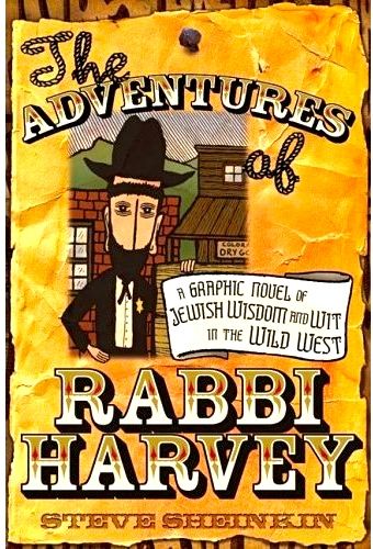 Cover of Rabbi Harvey of the Wild West