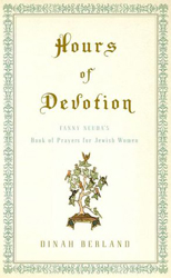 Hours of Devotion Dinah Berland