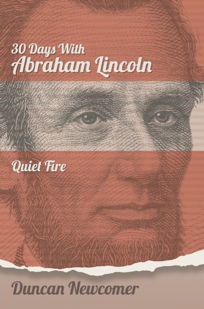 Cover of 30 Days with Abraham Lincoln by Duncan Newcomer.