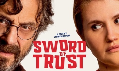 Movie poster for Lynn Shelton's Sword of Trust.